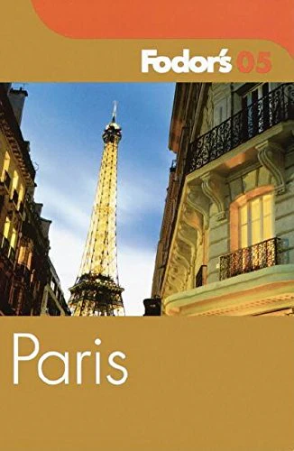 Fodor's France 2005 (Fodor's Gold Guides)
