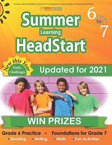 Summer Learning HeadStart, Grade 6 to 7: Fun Activities Plus Math, Reading, and Language Workbooks: Bridge to Success with Common Core Aligned ... (Summer Learning HeadStart by Lumos Learning)