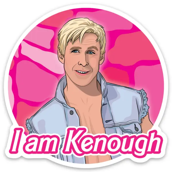 The Found: I Am Kenough Sticker