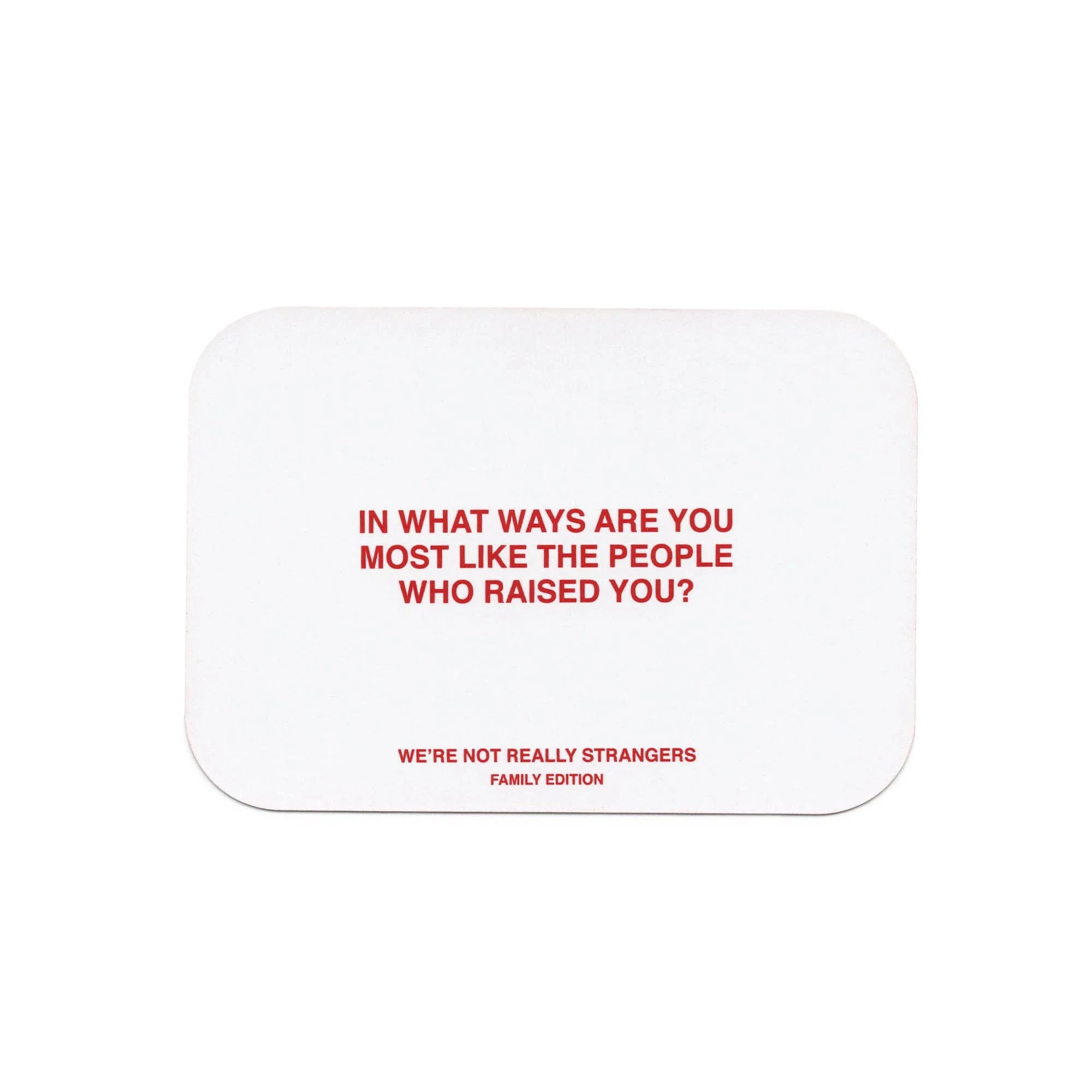 We're Not Really Strangers: Family Edition - Image 5